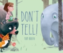 Image for Don&#39;t Tell!