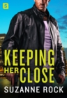 Image for Keeping Her Close