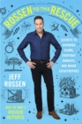 Image for Rossen to the Rescue: Secrets to Avoiding Scams, Everyday Dangers, and Major Catastrophes