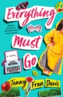 Image for Everything Must Go: A Novel