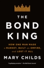 Image for The Bond King