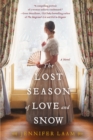 Image for The Lost Season of Love and Snow