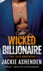 Image for Wicked Billionaire: A Billionaire SEAL Romance