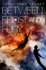 Image for Between Frost and Fury