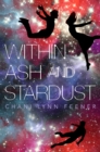 Image for Within Ash and Stardust