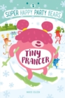 Image for Super Happy Party Bears: Tiny Prancer
