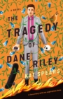 Image for The Tragedy of Dane Riley