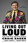 Image for Living out loud: sports, cancer, and the things worth fighting for