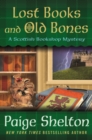 Image for Lost Books and Old Bones: A Scottish Bookshop Mystery