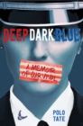Image for Deep Dark Blue: A Memoir of Survival