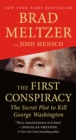 Image for First Conspiracy: The Secret Plot to Kill George Washington