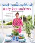 Image for The Beach House Cookbook : Easy Breezy Recipes with a Southern Accent