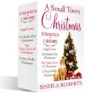 Image for Small Town Christmas, 3 novels and 1 Story: Nine Lives of Christmas, Angel Lane, On Strike for Christmas, and A Very Holly Christmas