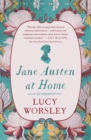 Image for Jane Austen at Home: A Biography