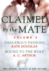 Image for Claimed by the Mate, Vol. 3: A BBW Shifter/Werewolf 2-in-1 Romance