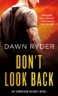 Image for Don&#39;t Look Back : An Unbroken Heroes Novel