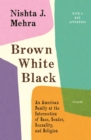 Image for Brown White Black: An American Family at the Intersection of Race, Gender, Sexuality, and Religion