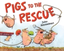 Image for Pigs to the Rescue