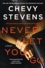 Image for Never Let You Go : A Novel