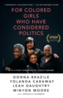 Image for For Colored Girls Who Have Considered Politics