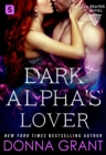 Image for Dark Alpha&#39;s Lover