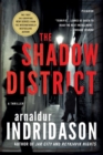 Image for The Shadow District : A Thriller