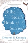 Image for Billie Starr&#39;s Book of Sorries: A Novel