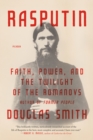Image for Rasputin : Faith, Power, and the Twilight of the Romanovs