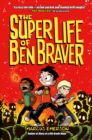 Image for Super Life of Ben Braver : 1