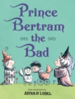 Image for Prince Bertram the Bad