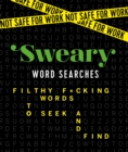 Image for Not Safe for Work: Sweary Word Searches