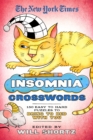 Image for The New York Times Insomnia Crosswords: 150 Easy to Hard Puzzles to Bring to Bed with You