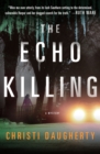 Image for Echo Killing: A Mystery