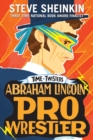 Image for Abraham Lincoln, pro wrestler
