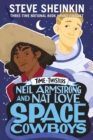 Image for Neil Armstrong and Nat Love, Space Cowboys