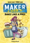 Image for Maker comics  : bake like a pro!