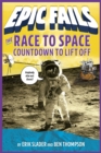 Image for The Race to Space: Countdown to Liftoff (Epic Fails #2)