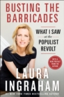 Image for Busting the barricades  : what I saw at the populist revolt