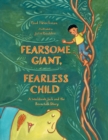 Image for Fearsome giant, fearless child  : a worldwide Jack and the Beanstalk story