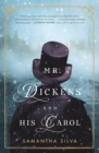 Image for Mr. Dickens and His Carol: A Novel