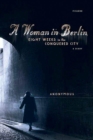 Image for Woman in Berlin: Eight Weeks in the Conquered City: A Diary.