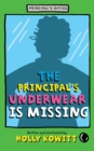 Image for The Principal&#39;s Underwear Is Missing