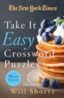 Image for The New York Times Take It Easy Crossword Puzzles : 75 Easy Puzzles