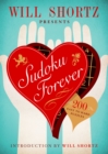 Image for Will Shortz Presents Sudoku Forever: 200 Easy to Hard Puzzles