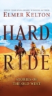 Image for Hard Ride : Stories of the Old West