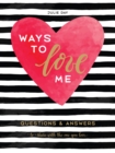 Image for Ways to Love Me