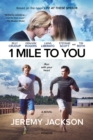 Image for 1 Mile to You: A Novel