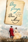 Image for Dear George, Dear Mary: A Novel of George Washington&#39;s First Love