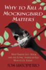 Image for Why To Kill a Mockingbird Matters