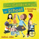 Image for One Golden Rule at School : A Counting Book